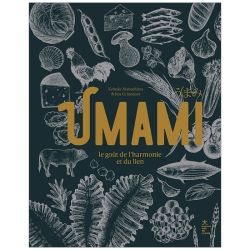 Umami, the taste of harmony and connection