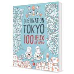 Destination Tokyo : 100 games in Japan