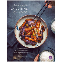 Il était une fois la cuisine chinoise