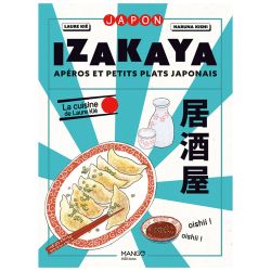 Izakaya, apéros et petits plats japonais - Nouvelle édition